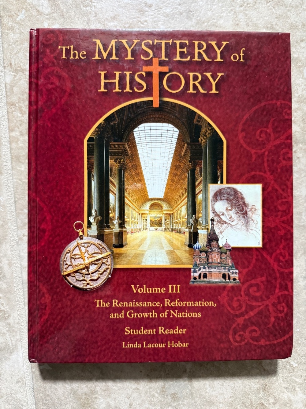 Mystery of History Volume 3, hard cover text with student companion workbook